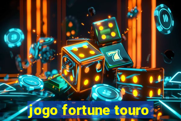 jogo fortune touro